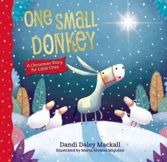 One Small Donkey By Dandi Daily Mackall New * Books | Christian Children's
