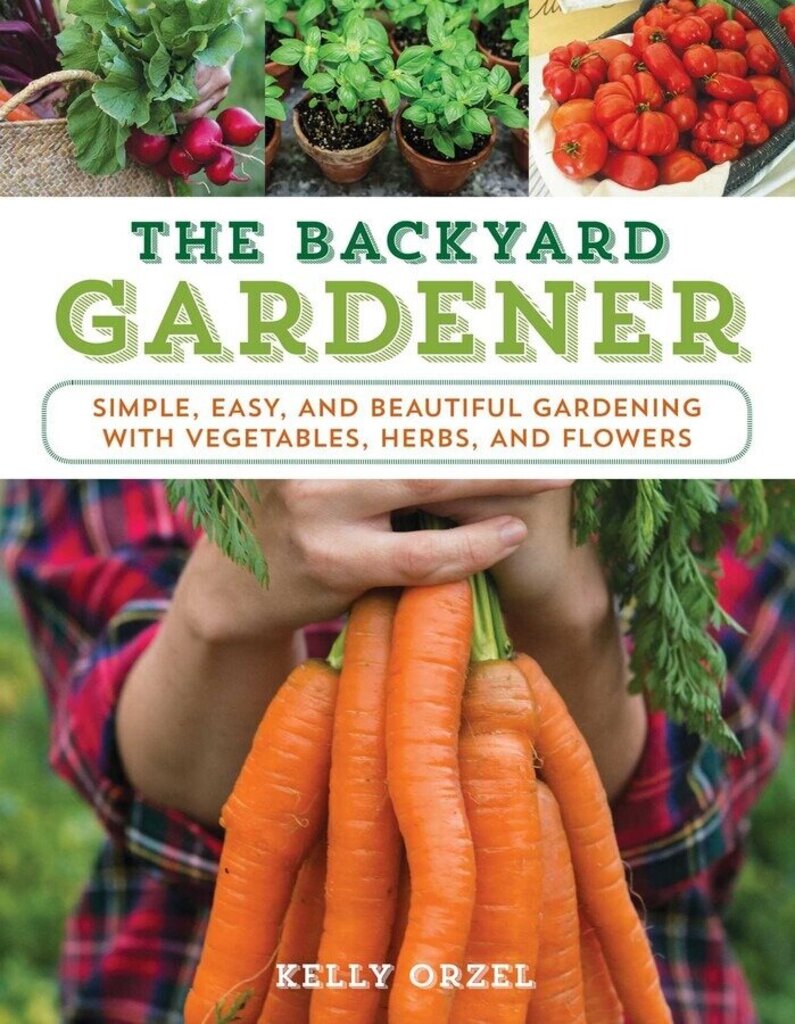 Backyard Gardener: Simple, Easy, And Beautiful Gardening New * Garden
