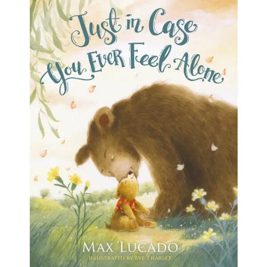Just in Case You Ever Feel Alone New * Children's